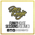 Funky House Sessions Vol 3