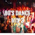80's Dance Mix 2 2015 - DJ Carlos C4 Ramos