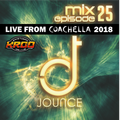 Mix Episode 25 - Live from Coachella - Saturday 21 April 2018 - World Famous KROQ Tent