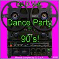 DJ D.V.A. - Dance Party 90's!