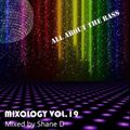 Mixology Vol.19 - All About The Bass