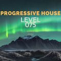 Deep Progressive House Mix Level 075 / Best Of April 2022