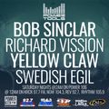 Powertools Mixshow - Episode 12-3-16 Ft: Bob Sinclar, Yellow Claw, & Swedish Egil