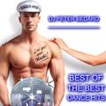 THE BEST OF THE BEST DANCE HITS - DJ PETER BEDARD  - ( Special Edition Episode )