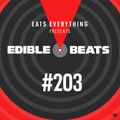Edible Beats #203 live from Edible Studios