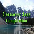 Crossover Jazz Fusion Vol. 2