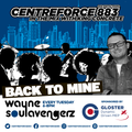 Wayne soulavengerz - 88.3 Centreforce DAB+ Radio - 19 - 07 - 2022 .mp3