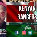 KENYAN BANGERS STREET VIBE MIXTAPE VOL.14 [ DJ FABIAN254 ]