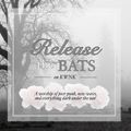 Release The Bats with Sophie Mia -Sept. 28th, 2020 - Industrial Wonderland