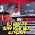 2019 R&B Mix - Explicit