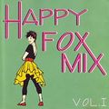 Happy Fox Mix Vol 1
