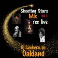 Shooting Stars Mix Vol 1 Prince-Rick James-Marvin Gaye-Michael Jackson Dj Lechero de Oakland Vivo
