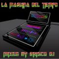 LA MAQUINA DEL TIEMPO BY BRISCO DJ