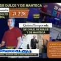 De Chile, de Dulce y de Manteca 228 - 11 de mayo de 2020