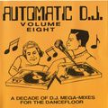 Automatic D.J. Volume Eight