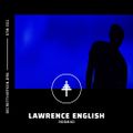 STM 011 - Lawrence English [reuploaded]