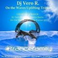 UPLIFTING TRANCE - Dj Vero R - Beats2dance Radio - On the Waves Uplifting Trance 177