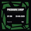 Pressure Drop 190 - Reggae Rajahs [28-08-2020]