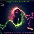 Energy Trance Mix part 118 by Dj.Dragon1965