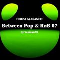BETWEEN POP & RNB 07 (Jennifer Hudson, Natasha Bedingfield, Edei, Moto Blanco)