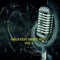 GREATEST DANCE HITS VOL 3 /  Various Artist / Deadmau5 & Kaskade / Armand Van Helden / Rui Da Silva