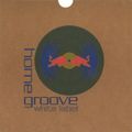 Home Groove White Label (2002)