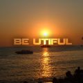 BE UTIFUL (Dedicated to Jose Padilla) Part 1