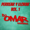 Summer 2019 Mix: Perrear y Llorar Vol. 1