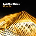 Late Night Tales: Bonobo (Continuous Mix)
