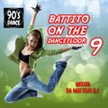 Battito On The Dancefloor 9 (Mixata Da Matteus DJ)