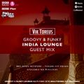 BBC Asian Network - India Lounge Guest Mix | Feb 2019 | LOUNGE, DESI HOUSE, FUSION, LATIN