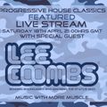 Lee Coombs Back to 92 Vinyl Session April 18th 2020 for Progressive House Classics
