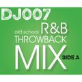 DJ007 R&B Throwback 80's Baby Edition Side A