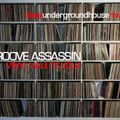 Groove Assassin ''Deep House from the Vinyl Vaults Vol 4 ''
