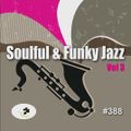 Soulful & Funky Jazz Vol 3 (#388)