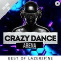 Crazy Dance Arena vol.33 (Best Of LazerzF!ne) mixed by Dj Fen!x