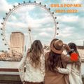 GIRLS POP MIX 2021.2022 -Thema for Request Vol.14.1-