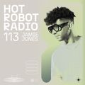 Hot Robot Radio 113