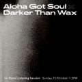The Mixtape Shop In-Store: Aloha Got Soul x Darker Than Wax
