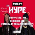 #TheAdventHype Day 6: Jeremih & Ty Dolla $ign Mix - Instagram: DJ_Jukess