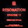 Resonation Ep. 13 (Christmas Special)