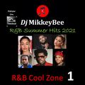 R&B Cool Zone 1 (Summer Hits 2021) (The Weeknd, Pop Smoke, Jorja Smith, Ariana Grande, Usher)