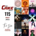 CAKE Show - 115 [May 2021] (The Eves almost takeover)