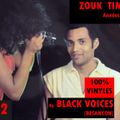 ZOUK années 80 by BLACK VOICES (BESANCON) 100% vinyles 