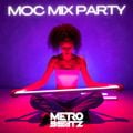 MOC Mix Party (Aired On MOCRadio 4-7-23)