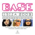 Base Ibiza 2003 – Mix 1 (Hed Kandi, 2003) – BIBZ005
