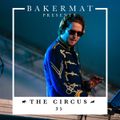 Bakermat presents The Circus #035