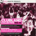 Ministry Presents Clubland Collective Vol. 02 (2000)