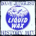 Liquid Wax Recordings History Mix