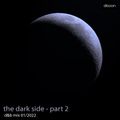 the dark side - part 2